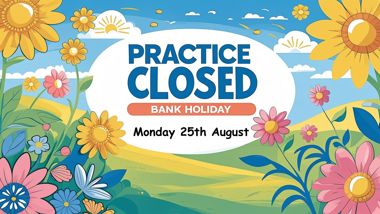 August Bank Holiday Closure